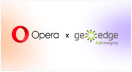 Opera Ads、GeoEdgeとの提携を継続　広告品質とユーザー保護をさらに強化