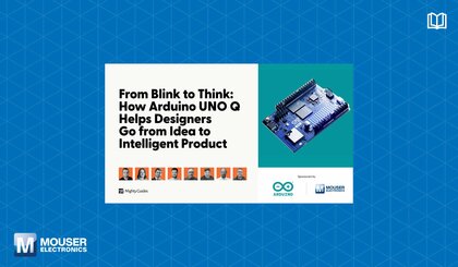 マウザー、Arduino UNO Qボードを活用したAI対応組み込み設計を解説するeBookを公開