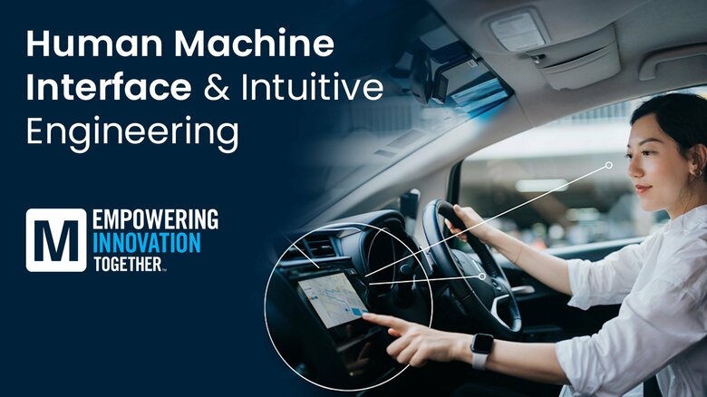 マウザー、最新の「Empowering Innovation Together プログラム」シリーズで革新的なヒューマンマシンインターフェースの可能性を深掘り
