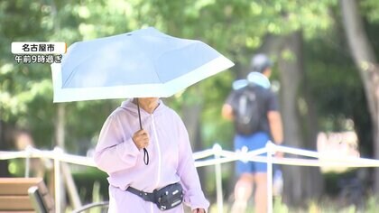 岐阜と三重で4日連続の酷暑日、過去最長タイ　都心は5日連続の猛暑日に　週末以降も猛烈な暑さ続く見込み