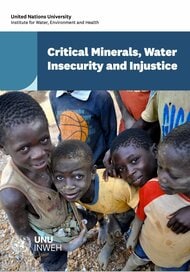 国連大学から新報告書：重要鉱物の採掘で水不足が深刻化