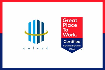 株式会社エンリード不動産、世界150カ国で企業調査を行うGPTW(R)ジャパンの2025年版「働きがい認定企業」に初選出