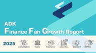 ADKマーケティング・ソリューションズ、「加入・継続型ビジネスファングロースプロジェクト」を立ち上げ、『金融ファングロースレポート』を作成