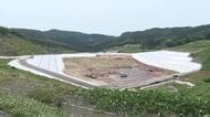 災害廃棄物の優先受入れで…輪島の産廃最終処分場 能登半島地震受け埋め立てペースが予定より3年前倒しに