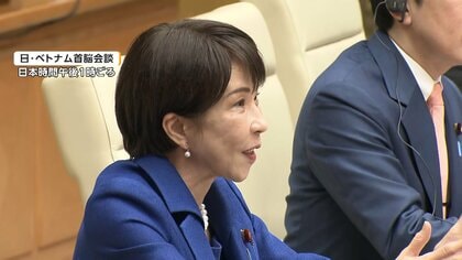 高市総理、ベトナム首相と会談　製油所の原油調達支援で合意　重要鉱物・半導体も連携