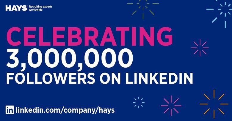 ヘイズのLinkedIn 人材紹介会社としては世界初のフォロワー数300万人を達成