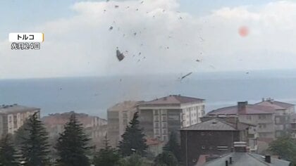 激しい突風が街襲う　ひょうが降った後に竜巻…テント飛ばされ2人が下敷きになった街も　トルコ