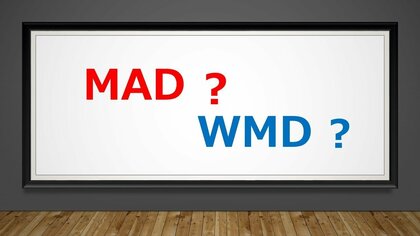 恐怖の均衡を作り出すMADとWMDって何かご存知ですか？【国際政治のキーワード2023夏】